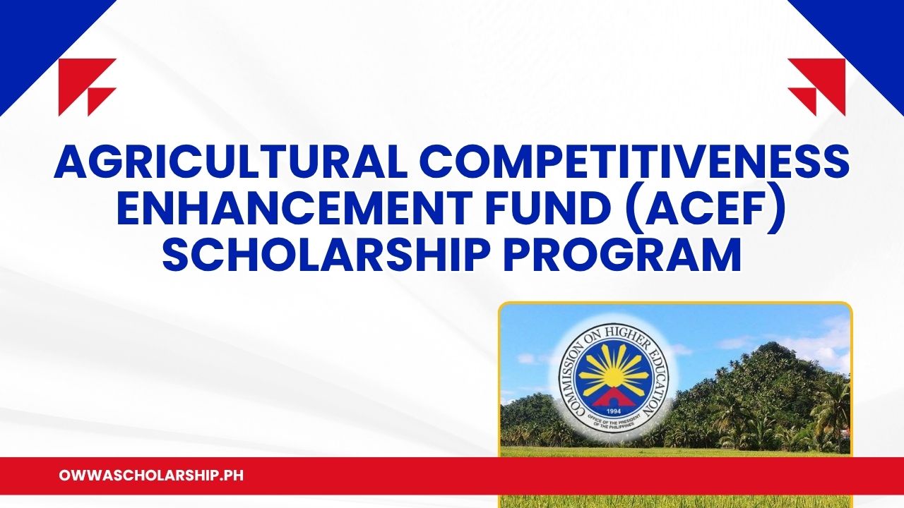 Agricultural Competitiveness Enhancement Fund Scholarship Program